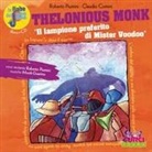 Claudio Comini, Roberto Piumini, Fabio Magnasciutti - Thelonious Monk. Il lampione preferito di Mister Voodoo. Le fiabe del jazz