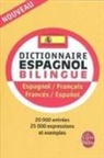 Anonymes, Collectif, XXX - Nouveau dictionnaire espagnol bilingue : espagnol-français, francés-espanol