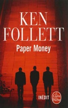 Ken Follett, Ken (1949-....) Follett, Ken Follett, Viviane Mikhalkov - Paper money