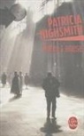 Patricia Highsmith, Patricia (1921-1995) Highsmith, Janine Hérisson, Patricia Highsmith - Ripley s'amuse