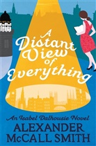 Alexander McCall Smith, McCall Smith Alexander, Alexander McCall Smith - A Distant View of Everything