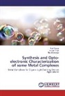 Ami Kumar, Amit Kumar, Ishwa Singh, Ishwar Singh, Ritu Srivastava - Synthesis and Opto-electronic Characterization of some Metal Complexes