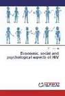 Varun Sharma - Economic, social and psychological aspects of HIV