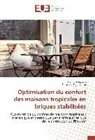Bernar Rajoma, Bernard Rajoma, Roméo L Rajomalaza, Roméo L. Rajomalaza - Optimisation du confort des maisons tropicales en briques stabilisées
