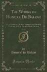 Honoré de Balzac, Honore´ de Balzac - The Works of Honoré De Balzac, Vol. 10