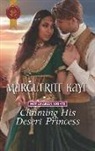 Marguerite Kaye - Claiming His Desert Princess