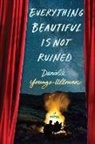Danielle Younge-Ullman - Everything Beautiful Is Not Ruined