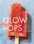 Liz Moody - Glow Pops