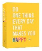 Robie Rogge, Robie Smith Rogge, Dian G Smith, Dian G. Smith - Do One Thing Every Day That Makes You Happy