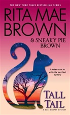 Rita Mae Brown, Sneaky Pie Brown - Tall Tail