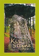 Wolf Allihn - KULT STEINE