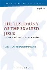 Dr Sarah Underwood (University of Cambridge Dixon, Sarah Underwood Dixon, Sarah Underwood (University of Cambridge Dixon, Sarah Underwood Dixon, Chris Keith - The Testimony of the Exalted Jesus