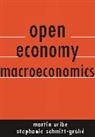 Stephanie Schmitt-Grohe, Stephanie Schmitt-Grohé, Martin Uribe, Martín Uribe, Martin Schmitt-Grohe Uribe - Open Economy Macroeconomics