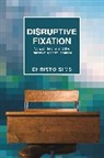 Christo Sims, Sims Christo - Disruptive Fixation