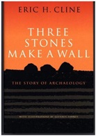 Eric Cline, Eric H. Cline, Cline Eric H., Glynnis Fawkes, Fawkes Glynnis - Three Stones Make a Wall