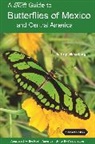 Jeffrey Glassberg, Glassberg Jeffrey - A Swift Guide to Butterflies of Mexico and Central America