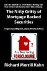 Richard M. Kahn - The Nitty Gritty of Mortgage Backed Securities
