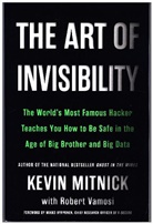 Kevin Mitnick, Kevin D. Mitnick, Robert Vamosi - The Art of Invisibility