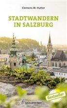 Clemens M Hutter, Clemens M. Hutter - Stadtwandern in Salzburg