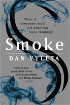 Dan Vyleta - Smoke
