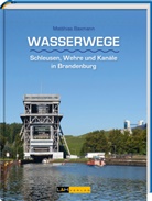 Matthias Baxmann, Brandenburgisches Landesamt für Denkmalpflege und Archäologisches Landesmuseum - Wasserwege