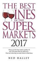 Ned Halley - Best Wines in the Supermarket: There are 30 Wines Rated a Pe