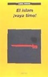 Gabriel Andrade Campo-Redondo - El islam ¡vaya timo!