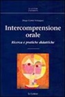 Diego Cortés Velásquez - Intercomprensione orale. Ricerca e pratiche didattiche