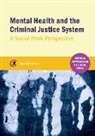 Ian Cummins - Mental Health and the Criminal Justice System