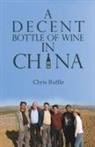 Chris Ruffle - A Decent Bottle of Wine in China