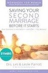 Les Parrott, Les And Leslie Parrott, Leslie Parrott - Saving Your Second Marriage Before It Starts Workbook for Women Updated