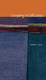 Richard Therrien, Richard Therrien - Sleeping in Tall Grass