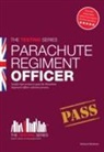 Richard McMunn - Parachute Regiment Officer: How to Become a Parachute Regiment Officer