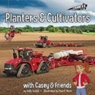 Holly Dufek, Paul E Nunn, Paul E. Nunn, Paul E. Nunn - Planters and Cultivators: With Casey & Friends