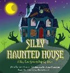 Janet Lawler, Janet Lawlor, Anna Chambers, Renee Jablow - Silly Haunted House: A Not-Too-Spooky Pop-Up Book