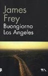 James Frey - Buongiorno Los Angeles
