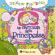 S. Abbott - La carrozza della principessa. Con adesivi