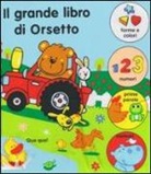 Il grande libro di Orsetto