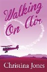 Christina Jones - Walking on Air