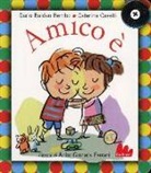 Dario Baldan Bembo, Caterina Caselli, A. Ferrari - Amico è. Con CD Audio