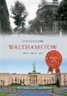 Lindsay Collier - Walthamstow Through Time