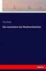 Franz Beyer - Das Lautsystem des Neufranzösischen