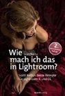 Scott Kelby - Wie mach ich das in Lightroom?