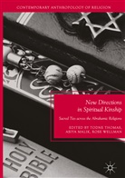 Todne Thomas Chipumuro, Asiy Malik, Asiya Malik, Todne Thomas, Rose Wellman - New Directions in Spiritual Kinship