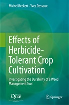 Miche Beckert, Michel Beckert, Yves Dessaux - Effects of Herbicide-Tolerant Crop Cultivation