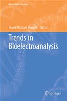 Frank-Michae Matysik, Frank-Michael Matysik - Trends in Bioelectroanalysis