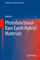 Bing Yan - Photofunctional Rare Earth Hybrid Materials