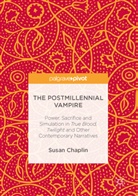 Susan Chaplin - The Postmillennial Vampire