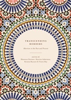 Katrin Ackerman, Katrina Ackerman, Kristin Burnett, Kristin Burnett et al, Travis Hay, Shannon Stettner - Transcending Borders