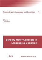 Liane Ströbel - Sensory Motor Concepts in Language and Cognition